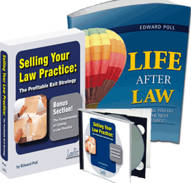 Selling Your Law Practice AND Life After Law: What Will You Do with the Next 6000 Days?