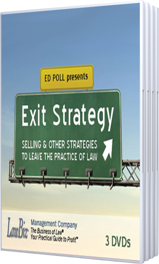 Exit Strategy: Selling & Other Strategies to Leave the Practice of Law 
